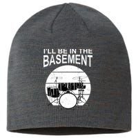 I'll Be In The Basement Drum Set Drumming Drummer Sustainable Beanie