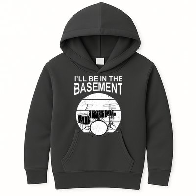 I'll Be In The Basement Drum Set Drumming Drummer Kids Hoodie
