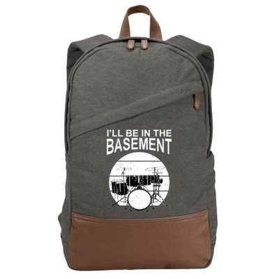 I'll Be In The Basement Drum Set Drumming Drummer Cotton Canvas Backpack