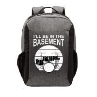 I'll Be In The Basement Drum Set Drumming Drummer Vector Backpack