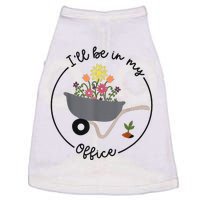 I'll Be In My Office Garden Funny Distressed Gardening Doggie Tank