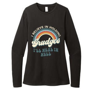 I Believe In Holding Grudges ILl Heal In Hell Retro Rainbow Womens CVC Long Sleeve Shirt