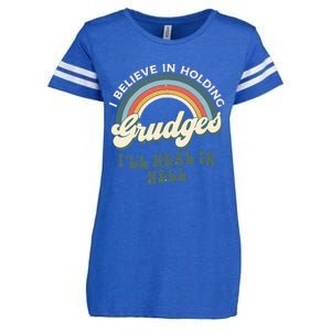 I Believe In Holding Grudges ILl Heal In Hell Retro Rainbow Enza Ladies Jersey Football T-Shirt