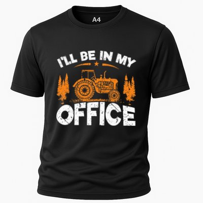 ILl Be In My Office Tractor Performance Shirt