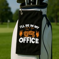 ILl Be In My Office Tractor Golf Towel