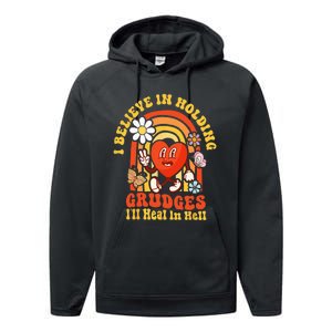 I Believe In Holding Grudges Ill Heal In Hell Rainbow Heart Performance Fleece Hoodie