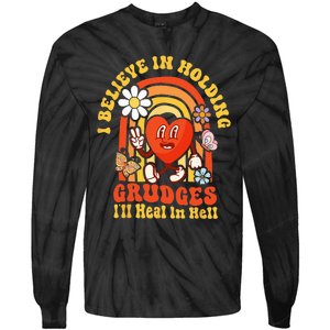 I Believe In Holding Grudges Ill Heal In Hell Rainbow Heart Tie-Dye Long Sleeve Shirt