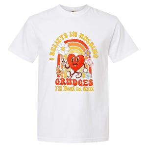 I Believe In Holding Grudges Ill Heal In Hell Rainbow Heart Garment-Dyed Heavyweight T-Shirt