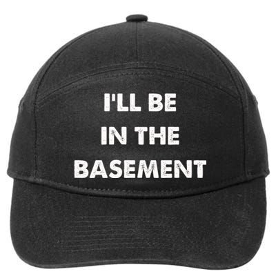 ILl Be In The Basement 7-Panel Snapback Hat