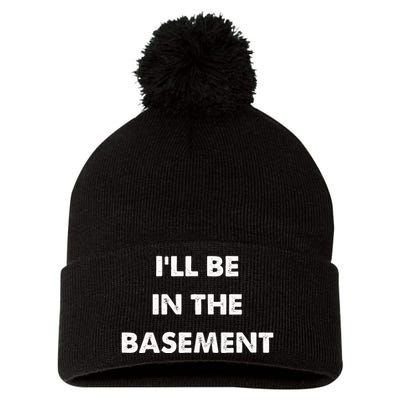 ILl Be In The Basement Pom Pom 12in Knit Beanie