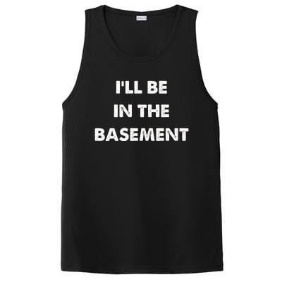 ILl Be In The Basement PosiCharge Competitor Tank