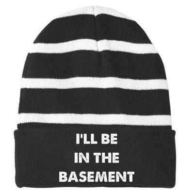 ILl Be In The Basement Striped Beanie with Solid Band