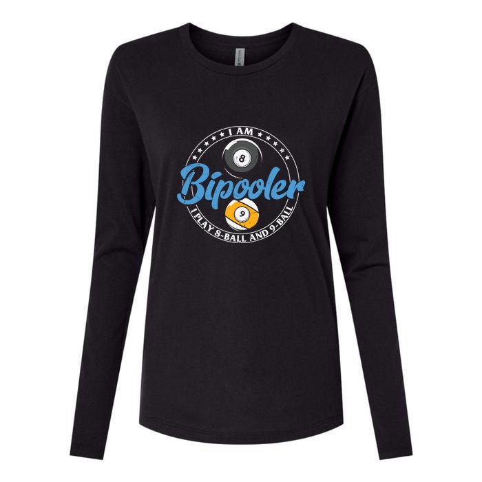 I'm Bipooler I Play 8 Ball And 9 Ball Billiards Dad Gift For Father’s Day Womens Cotton Relaxed Long Sleeve T-Shirt