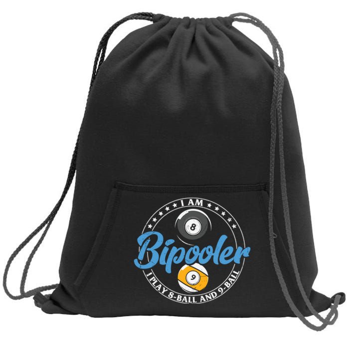 I'm Bipooler I Play 8 Ball And 9 Ball Billiards Dad Gift For Father’s Day Sweatshirt Cinch Pack Bag