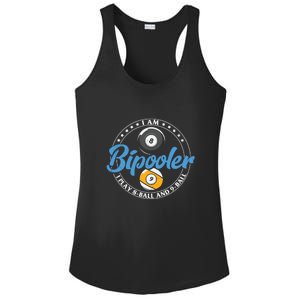 I'm Bipooler I Play 8 Ball And 9 Ball Billiards Dad Gift For Father’s Day Ladies PosiCharge Competitor Racerback Tank