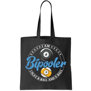 I'm Bipooler I Play 8 Ball And 9 Ball Billiards Dad Gift For Father’s Day Tote Bag