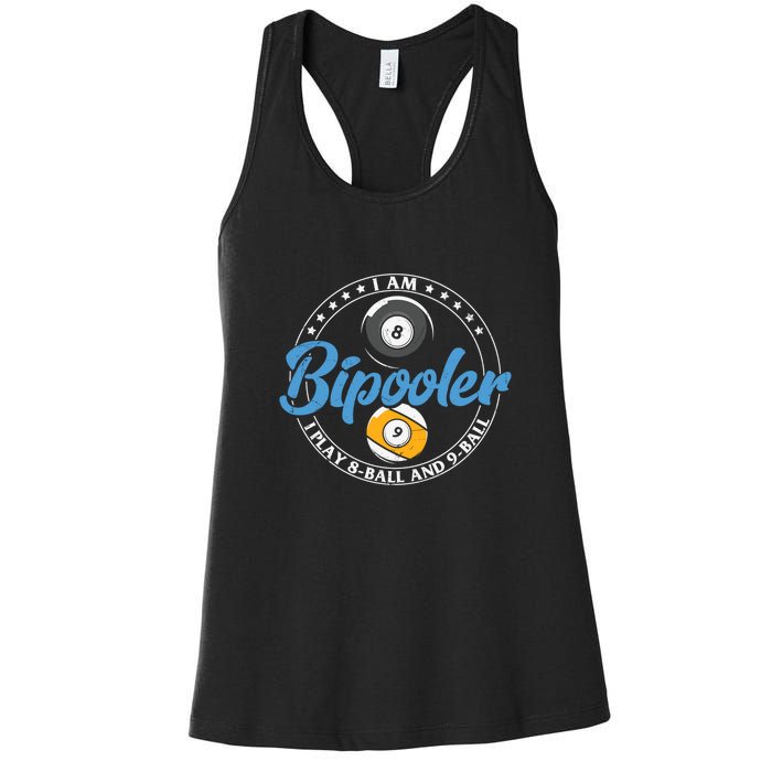 I'm Bipooler I Play 8 Ball And 9 Ball Billiards Dad Gift For Father’s Day Women's Racerback Tank