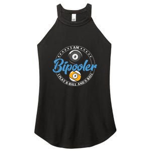 I'm Bipooler I Play 8 Ball And 9 Ball Billiards Dad Gift For Father’s Day Women's Perfect Tri Rocker Tank