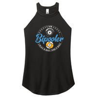 I'm Bipooler I Play 8 Ball And 9 Ball Billiards Dad Gift For Father’s Day Women's Perfect Tri Rocker Tank