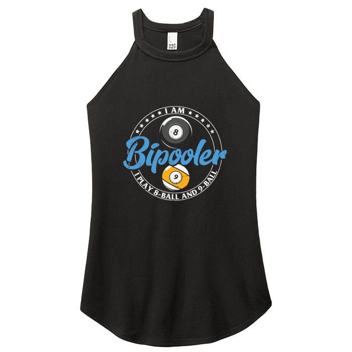 I'm Bipooler I Play 8 Ball And 9 Ball Billiards Dad Gift For Father’s Day Women's Perfect Tri Rocker Tank