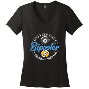 I'm Bipooler I Play 8 Ball And 9 Ball Billiards Dad Gift For Father’s Day Women's V-Neck T-Shirt