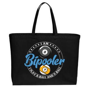 I'm Bipooler I Play 8 Ball And 9 Ball Billiards Dad Gift For Father’s Day Cotton Canvas Jumbo Tote