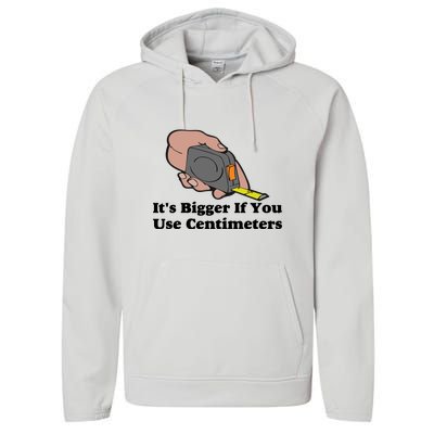 It's Bigger If You Use Centimeters Performance Fleece Hoodie