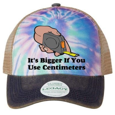 It's Bigger If You Use Centimeters Legacy Tie Dye Trucker Hat