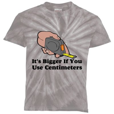 It's Bigger If You Use Centimeters Kids Tie-Dye T-Shirt