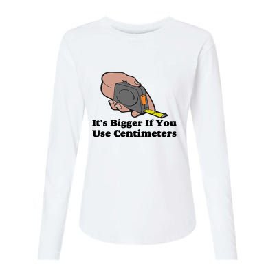 It's Bigger If You Use Centimeters Womens Cotton Relaxed Long Sleeve T-Shirt