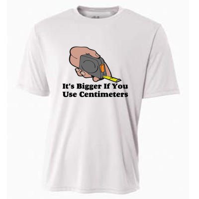 It's Bigger If You Use Centimeters Cooling Performance Crew T-Shirt