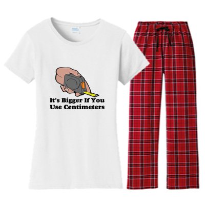 It's Bigger If You Use Centimeters Women's Flannel Pajama Set