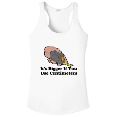 It's Bigger If You Use Centimeters Ladies PosiCharge Competitor Racerback Tank