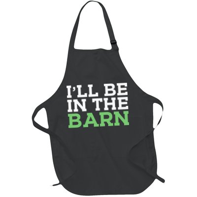 Ill Be In The Barn Funny Dad Jokes Fathers Day Men Apron