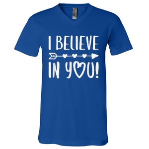 I Believe In You Teacher Testing Day V-Neck T-Shirt