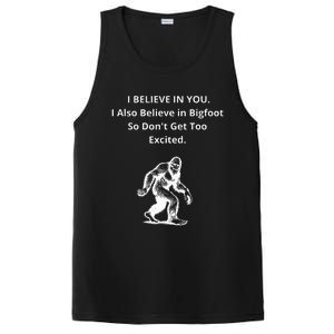 I Believe In You I Also Believe In Bigfoot PosiCharge Competitor Tank