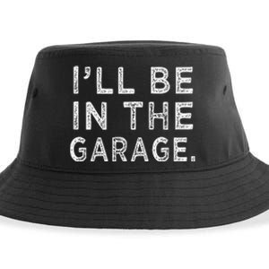 ILl Be In The Garage Mechanic Woodwork Workshop Sustainable Bucket Hat