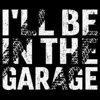 ILl Be In The Garage Dad Car Mechanic Garage Fathers Day Backpack