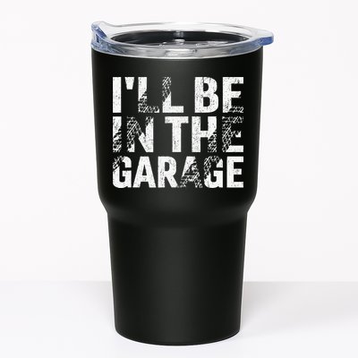 ILl Be In The Garage Dad Car Mechanic Garage Fathers Day Tumbler