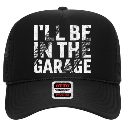 ILl Be In The Garage Dad Car Mechanic Garage Fathers Day Hat