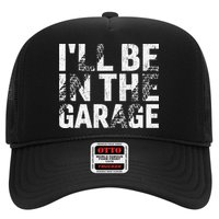ILl Be In The Garage Dad Car Mechanic Garage Fathers Day Hat