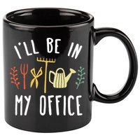 Ill Be In My Office Garden Funny Gardening 11oz C Handle Ceramic Mug