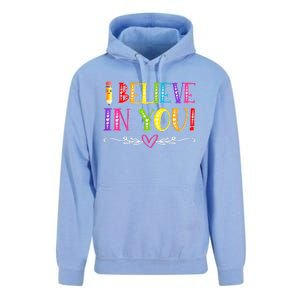 I Believe In You Teacher Test Testing Day Unisex Surf Hoodie