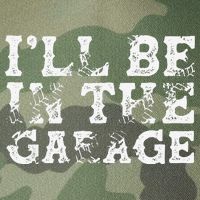 ILl Be In The Garage Auto Mechanic Project Car Builder Legacy Tie Dye Trucker Hat