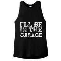 ILl Be In The Garage Auto Mechanic Project Car Builder Ladies PosiCharge Tri-Blend Wicking Tank