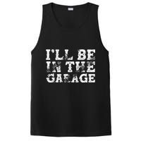 ILl Be In The Garage Auto Mechanic Project Car Builder PosiCharge Competitor Tank