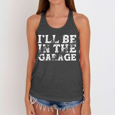 ILl Be In The Garage Auto Mechanic Project Car Builder Women's Knotted Racerback Tank