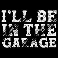 ILl Be In The Garage Auto Mechanic Project Car Builder Wool Snapback Cap