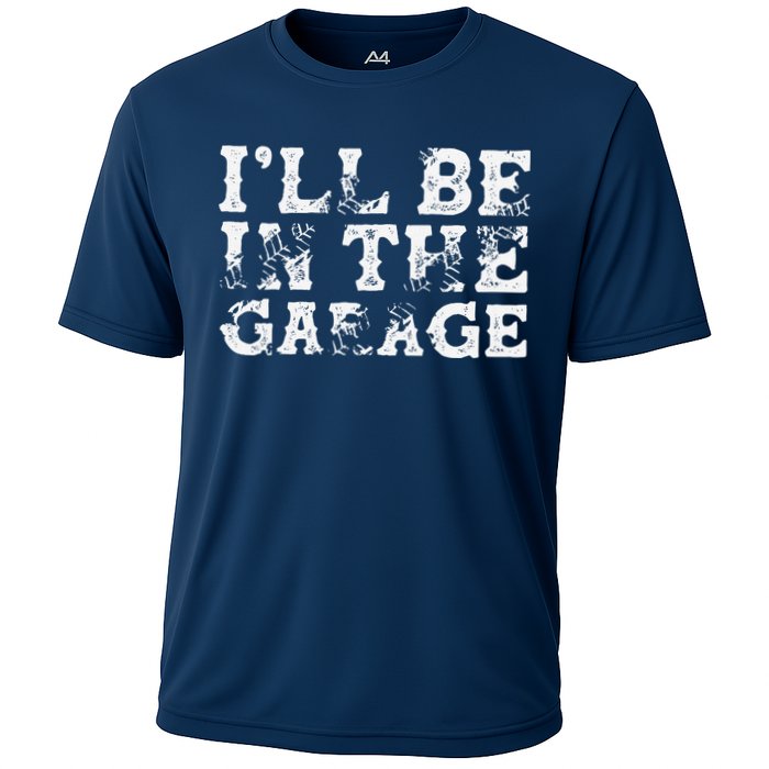 ILl Be In The Garage Auto Mechanic Project Car Builder Performance Shirt