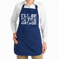 ILl Be In The Garage Auto Mechanic Project Car Builder Apron